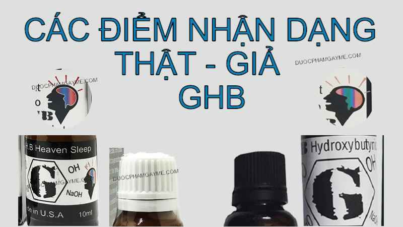 Cách nhận biết thuốc mê ghb thật hay giả. Tránh lừa đảo Cách nhận biết thuốc mê ghb thật hay giả. Tránh lừa đảo