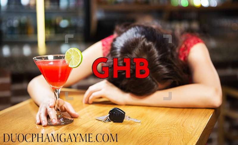 Thuốc mê GHB có phải là thuốc hiếp dâm hay không Tác dụng của thuốc mê GHB